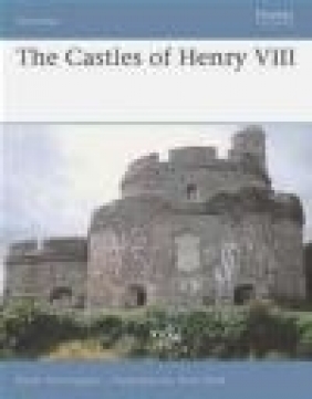 Castles of Henry VIII (F. #66) Peter Harrington, P Harrington