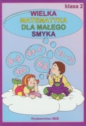 Wielka matematyka dla małego smyka 2