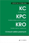 Edycja cywilna Kodeks cywilny Kodeks postępowania cywilnego Kodeks rodzinny i