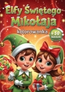Elfy Świętego Mikołaja Opracowanie zbiorowe