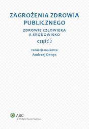 Zagrożenia zdrowia publicznego Część 2