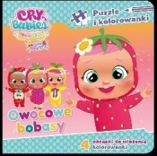 Cry babies. Puzzle i kolorowanki. Owocowe bobasy - Praca zbiorowa