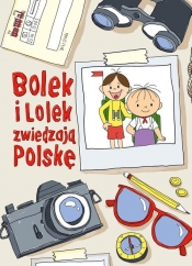 Bolek i Lolek zwiedzają Polskę - Kiełbasińska Zuzanna