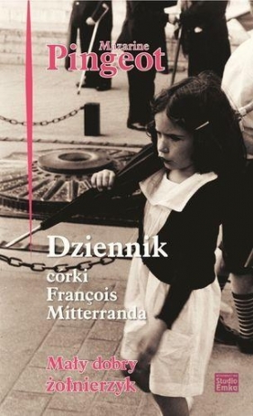 Dziennik córki Francois Mitterranda - Pingeot Mazarine<br />