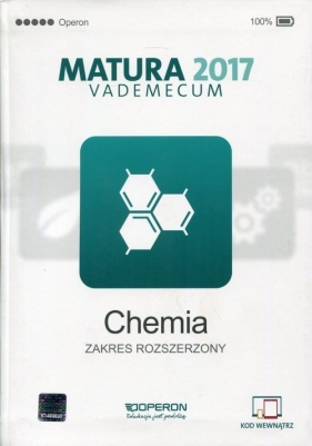 Chemia Matura 2017 Vademecum Zakres rozszerzony - Jacewicz Dagmara, Zdrowowicz Magdalena, Żamojć Krzysztof