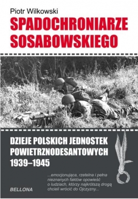 Spadochroniarze Sosabowskiego - Witkowski Piotr