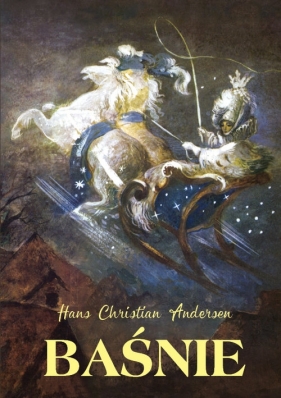 Baśnie - Hans Christian Andersen