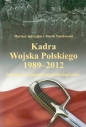 Kadra Wojska Polskiego 1989-2012 - Marek Paszkowski, Mariusz Jędrzejko