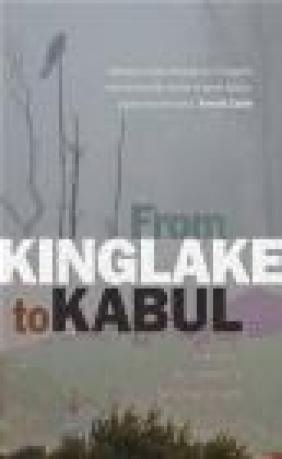 From Kinglake to Kabul David Williams, Neil Grant