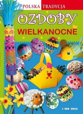 Ozdoby wielkanocne - Polska Tradycja SIEDMIORÓG - Marcelina Grabowska-Piątek