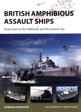 British Amphibious Assault Ships - Edward Hampshire