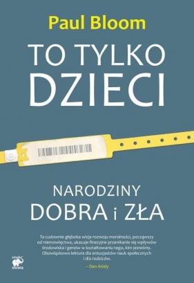 To tylko dzieci - Paul Bloom