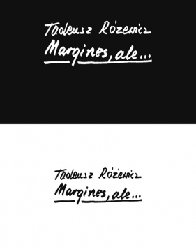 Margines, ale... - Różewicz Tadeusz