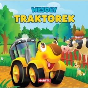 Pojazdy - Wesoły traktorek - Praca zbiorowa