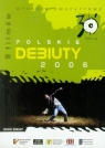 Polskie debiuty 2006