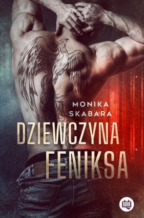 Dziewczyna feniksa - Monika Skabara