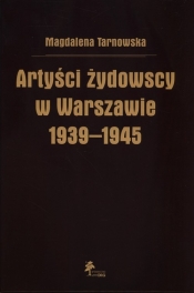 Artyści żydowscy w Warszawie 1939-1945