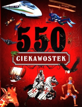550 ciekawostek