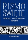 Nowy Testament i Psalmy pocket praca zbiorowa