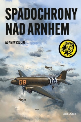 Spadochrony nad Arnhem - Adam Wysocki