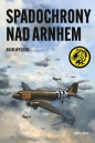 Żółty Tygrys. Spadochrony nad Arnhem - Adam Wysocki
