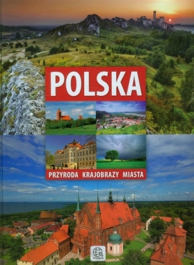 Polska Przyroda Krajobrazy Miasta