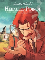 Agatha Christie. Herkules Poirot - Morderstwo na polu golfowym