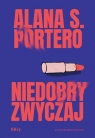 Niedobry zwyczaj Alana S. Portero