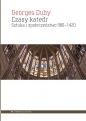 Czasy katedr - Georges Duby