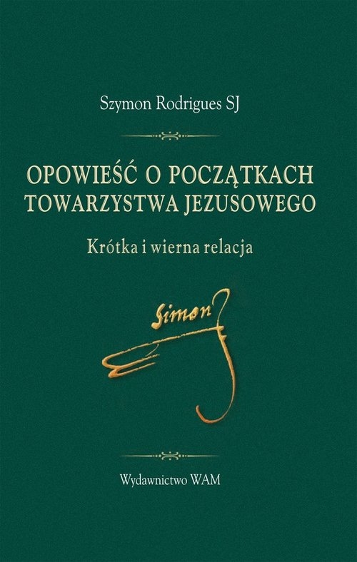 Opowieść o początkach Towarzystwa Jezusowego