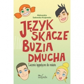 Język skacze buzia dmucha - Aleksandra Sadowska-Krajewska