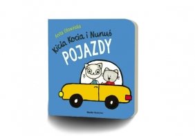 Kicia Kocia i Nunuś. Pojazdy - Anita Głowińska