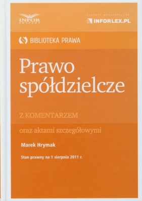 Prawo spółdzielcze z komentarzem - Hrymak Marek