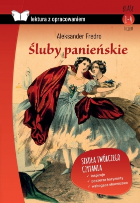 Śluby panieńskie. Lektura z opracowaniem - Aleksander Fredro