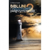 Biblijni i współcześni pielgrzymi nadziei 2. Między ciemnością a światłem - Mateusz Czubak
