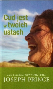 Cud jest w twoich ustach - Joseph Prince