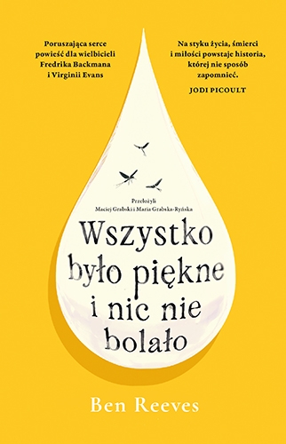 Wszystko było piękne i nic nie bolało