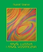 Myśl ludzka i myśl koskiczna - Rudolf Steiner