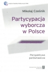  Partycypacja wyborcza w PolscePerspektywa porównawcza