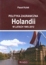 Polityka zagraniczna Holandii w latach 1945-2012  Kołek Paweł