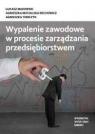 Wypalenie zawodowe w procesie zarządzania przedsiębiorstwem