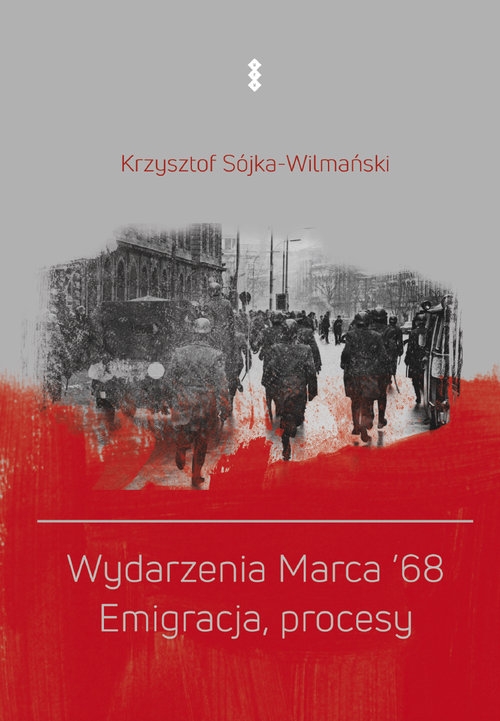 Wydarzenia Marca '68. Emigracja, procesy