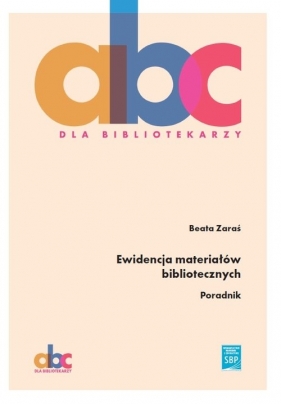 Ewidencja materiałów bibliotecznych - Zaraś Beata