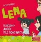 Lena. Dlaczego musisz pracować - Opracowanie zbiorowe