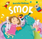 Smok - Dorota Gellner, Ilona Brydak (ilustr.)