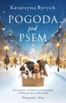 Pogoda pod psem. Duże Litery Katarzyna Ryrych