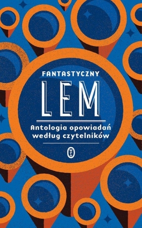 Fantastyczny Lem. - Stanisław Lem