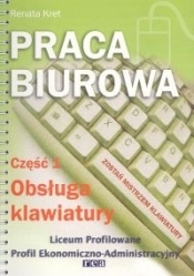 Praca biurowa część 1. Obsługa klawiatury