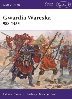 Gwardia wareska 988-1453 - Raffaele D'Amato