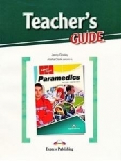 Career Paths: Paramedics Teacher's Guide - Alisha Clark, Jenny Dooley